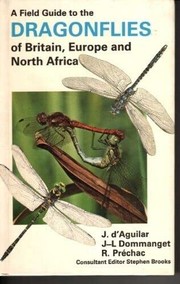 A field guide to the dragonflies of Britain, Europe and North Africa