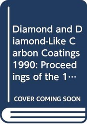 Diamond and diamond-like carbon coatings, 1990