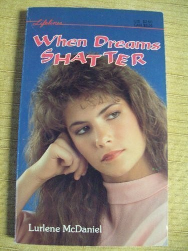 When Dreams Shatter (Lifelines)