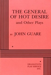 The general of hot desire and other plays