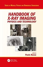 Handbook of X-Ray Imaging