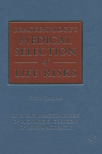 Brackenridge's medical selection of life risks