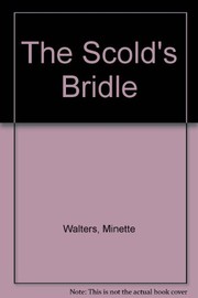 Scold's Bridle, The