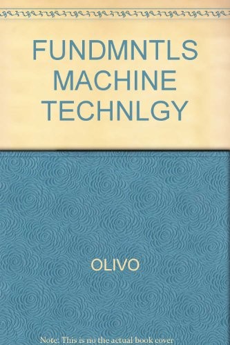 Fundamentals of machine technology