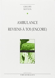 Ambulance ; Reviens à toi (encore) = Looking at you (revived) again