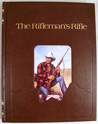 The rifleman's rifle