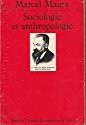 Sociologie et anthropologie / par Marcel Mauss. Précédé d'une Introduction à l'oeuvre de Marcel Mauss