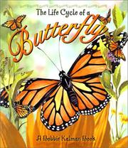The Life Cycle of a Butterfly (Life Cycle of A...)