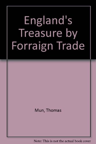 England's treasure by forraign trade