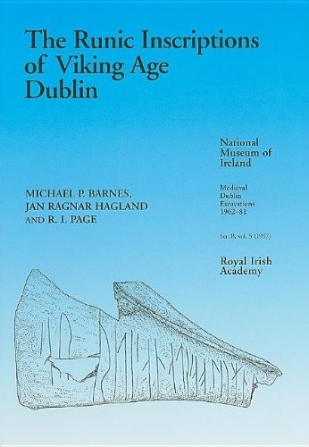 The Runic inscriptions of Viking Age Dublin