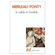 Le\Visible et L'Invisible  Notes de Travail