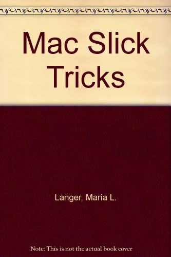 Macintosh Slick Tricks