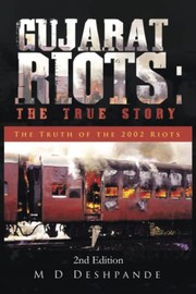 Gujarat Riots : the True Story