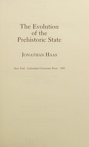 The evolution of the prehistoric state