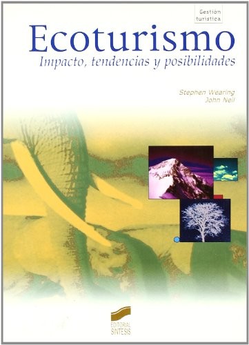 Ecoturismo, impacto, tendencias y posibilidades