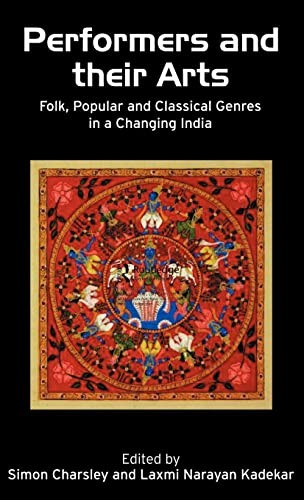 Performers and Their Arts in India