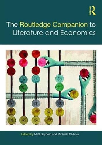 Routledge Companion to Literature and Economics