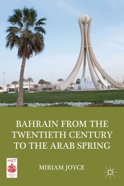 Bahrain from the twentieth century to the Arab Spring