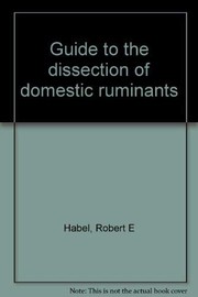 Guide to the dissection of domestic ruminants