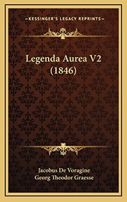 Legenda Aurea V2 (1846) (Latin Edition)