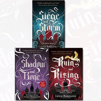 Shadow and Bone/Siege and Storm/Ruin and Rising