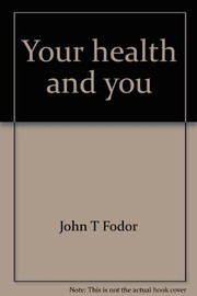 Your health and you (The healthful living program)