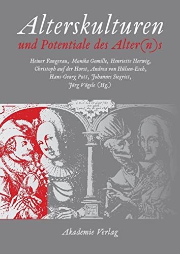 Alterskulturen und Potentiale des Alter(n)s