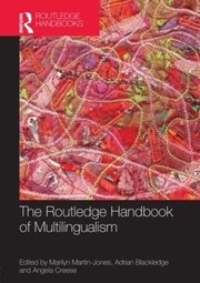 The Routledge handbook of multilingualism