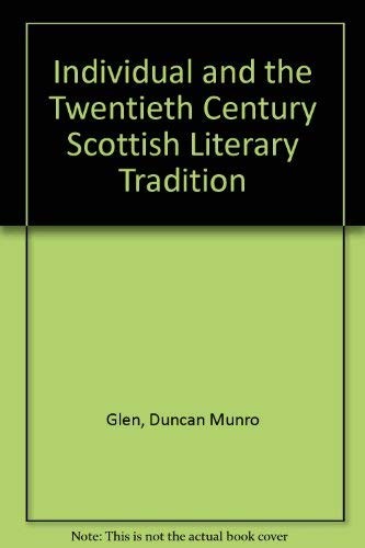 The individual and the twentieth-century Scottish literary tradition
