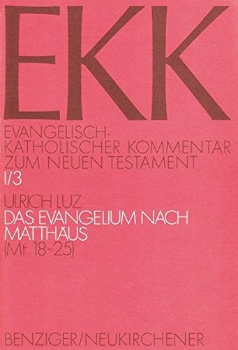 Evangelium Nach Matthaus (Mt 18-25)