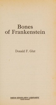 Bones of Frankenstein