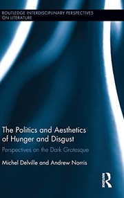 Politics and Aesthetics of Hunger and Disgust