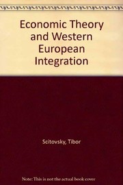 Economic theory and Western European integration