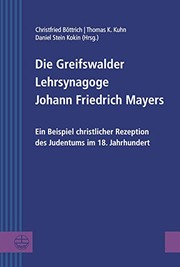Die Greifswalder Lehrsynagoge Johann Friedrich Mayers