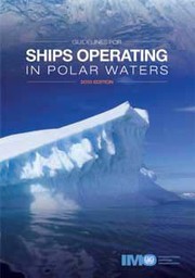 Guidelines for ships operating in polar waters