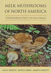 Milk mushrooms of North America