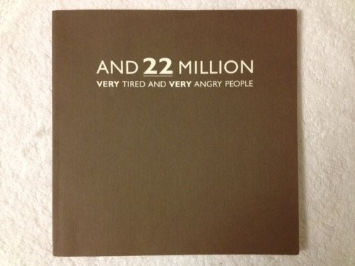 And 22 million