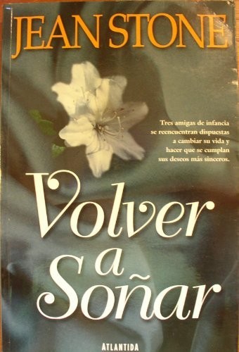 Volver a soñar