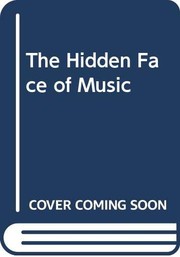 The hidden face of music