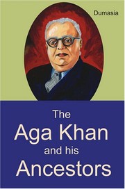 The Aga Khan and his ancestors