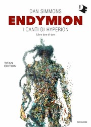 Endymion. I canti di Hyperion