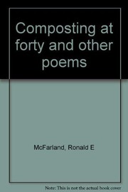 Composting at forty and other poems