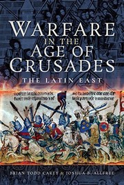 Warfare in the Age of Crusades