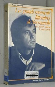 Les grands moments littéraires de Normandie du XVIIIe siècle à nos jours