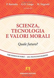 Scienza, tecnologia e valori morali