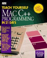 Teach yourself Mac C ⁺⁺ programming in 21 days