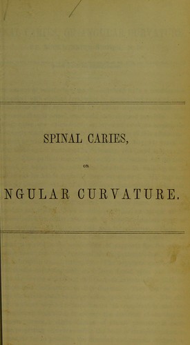 Spinal caries, or angular curvature