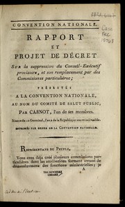 Rapport et projet de de cret sur la suppression du Conseil-exe cutif provisoire, et son remplacement par des commisionss [sic] particulie  res