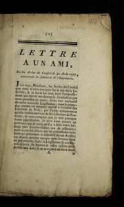 Lettre a   un ami, sur les arre ts du Conseil du 30 aou t 1777, concernant la librairie et l'imprimerie