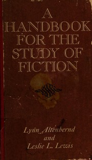 A handbook for the study of fiction
